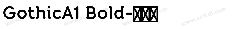 GothicA1 Bold字体转换